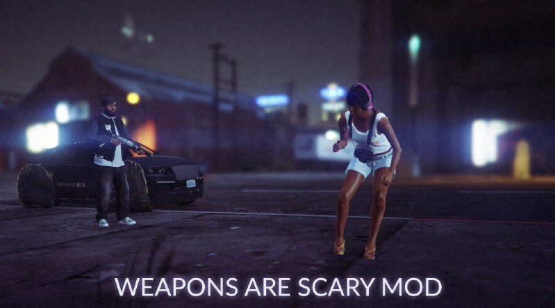 Weapons Are Scary Mod