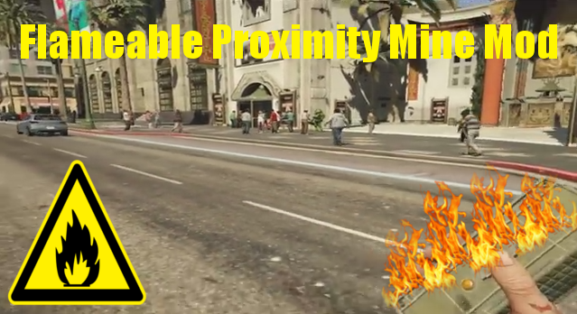 Flammable Proximity Mine Mod