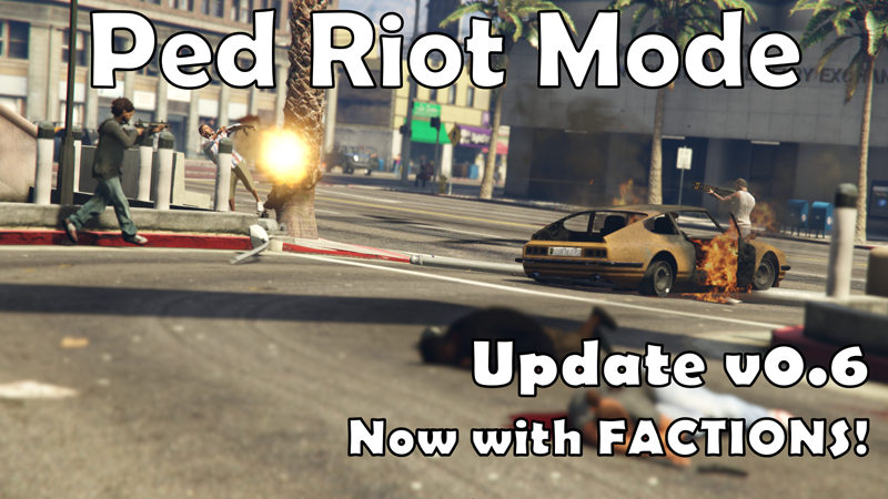 Ped Riot/Chaos Mode